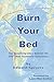 Burn Your Bed: The surprising story behind the 500th New Testament translation