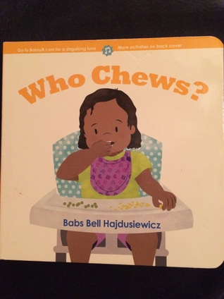 Who Chews? (Board book)