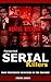 PERVERTED SERIAL KILLERS: Most Perverted Monsters in the History
