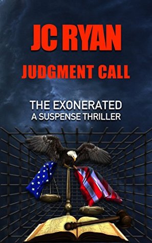 Judgment Call (The Exonerated #1)