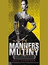 Manners & Mutiny by Gail Carriger Manners & Mutiny by Gail Carriger