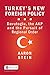 Turkey's New Foreign Policy...