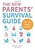The New Parents' Survival Guide: The First Three Months