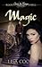 Magic (Coeur du Bayou Trilogy #3)