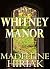 Whitney Manor