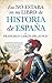 Eso no estaba en mi libro de Historia de España by Francisco García del Junco