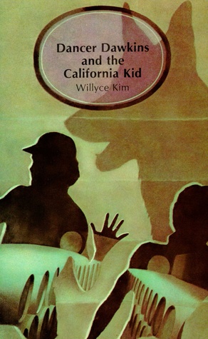 Dancer Dawkins and the California Kid (Paperback)