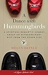 A Dance with Hummingbirds: A Spiritual Romantic Comedy About an Extraordinary Gift from the Other Side Book cover for A Dance with Hummingbirds: A Spiritual Romantic Comedy About an Extraordinary Gift from the Other Side