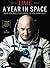 TIME A Year in Space by TIME Special