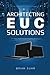Architecting EUC Solutions