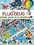Flugzeug Wimmelbuch: Das große Wimmelbilderbuch vom Flughafen