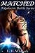 Matched (Galactic Battle, #1)