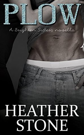 Plow (Brighten Sister's Duet Book 1)
