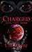 Charged - Book Three - Dekka (Charged Series 3)