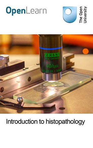 Introduction to histopathology (Kindle Edition)