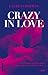 Crazy in love