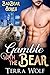 Gamble With the Bear (Bad Bear Series)