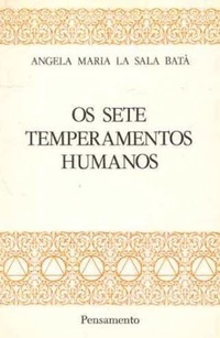 Os Sete temperamentos humanos