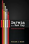 Darwin in a New Key: Evolution and the Question of Value Darwin in a New Key: Evolution and the Question of Value