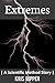 Extremes (Scientific Method Universe, #8)
