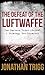 The Defeat of the Luftwaffe: The Eastern Front 1941-45, A Strategy for Disaster