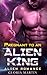 Pregnant to an Alien King by Gloria  Martin