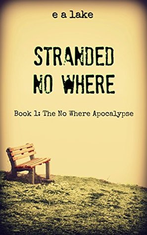 Stranded No Where (The No Where Apocalypse #1)
