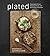 Plated: Weeknight Dinners, ...