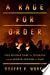 A Rage for Order: The Middle East in Turmoil, from Tahrir Square to ISIS