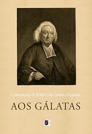 Comentário da Epístola aos Gálatas, por John Gill
