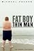 Fat Boy Thin Man
