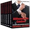 Billionaire In Control: An Alpha Billionaire Romance: Complete Billionaire Love Story Series Billionaire In Control: An Alpha Billionaire Romance: Complete Billionaire Love Story Series
