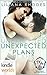 Unexpected Plans (Melody Anne's Billionaire Universe)