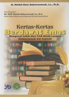 Kertas-kertas Berdawat Emas: Mengenal Lebih dari 250 Kitab Langka Ahlussunnah wal Jamaah