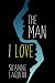The Man I Love by Laqueur, Suanne, The Man I Love by Laqueur, Suanne,