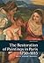 The Restoration of Paintings in Paris, 1750-1815: Practice, Discourse, Materiality