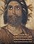 The Dawn of Christian Art in Panel Paintings and Icons by Thomas F. Mathews