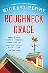 Roughneck Grace: ...