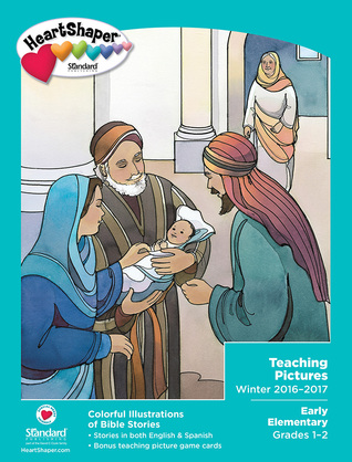 Early Elementary Teaching Pictures Winter 2015-2016 (HeartShaper® Children s Curriculum)