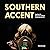 Southern Accent: Seeking th...
