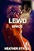 LEWD SPACE by Heather Styles