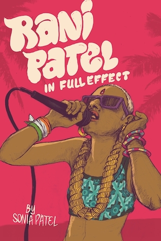 Rani Patel in Full Effect (Hardcover)