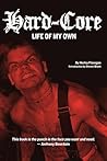 Hard-Core: Life o...