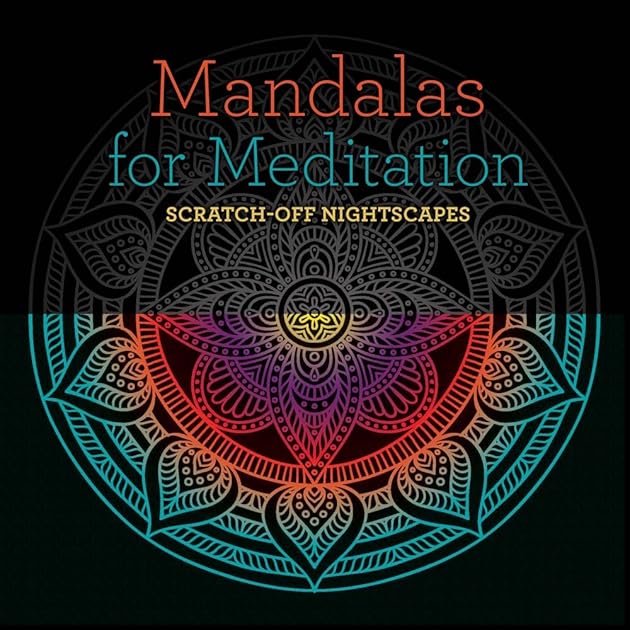 Mandalas for Meditation: Scratch-Off NightScapes