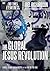 The Global Jesus Revolution: Israel, Islam and the Gospel at the End of the Age