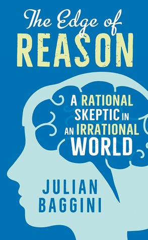 The Edge of Reason: A Rational Skeptic in an Irrational World (Hardcover)