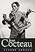 Jean Cocteau: A Life