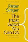 The Most Good You Can Do by Peter Singer