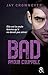 Amour Coupable (Bad, #3)
