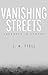Vanishing Streets: Journeys in London